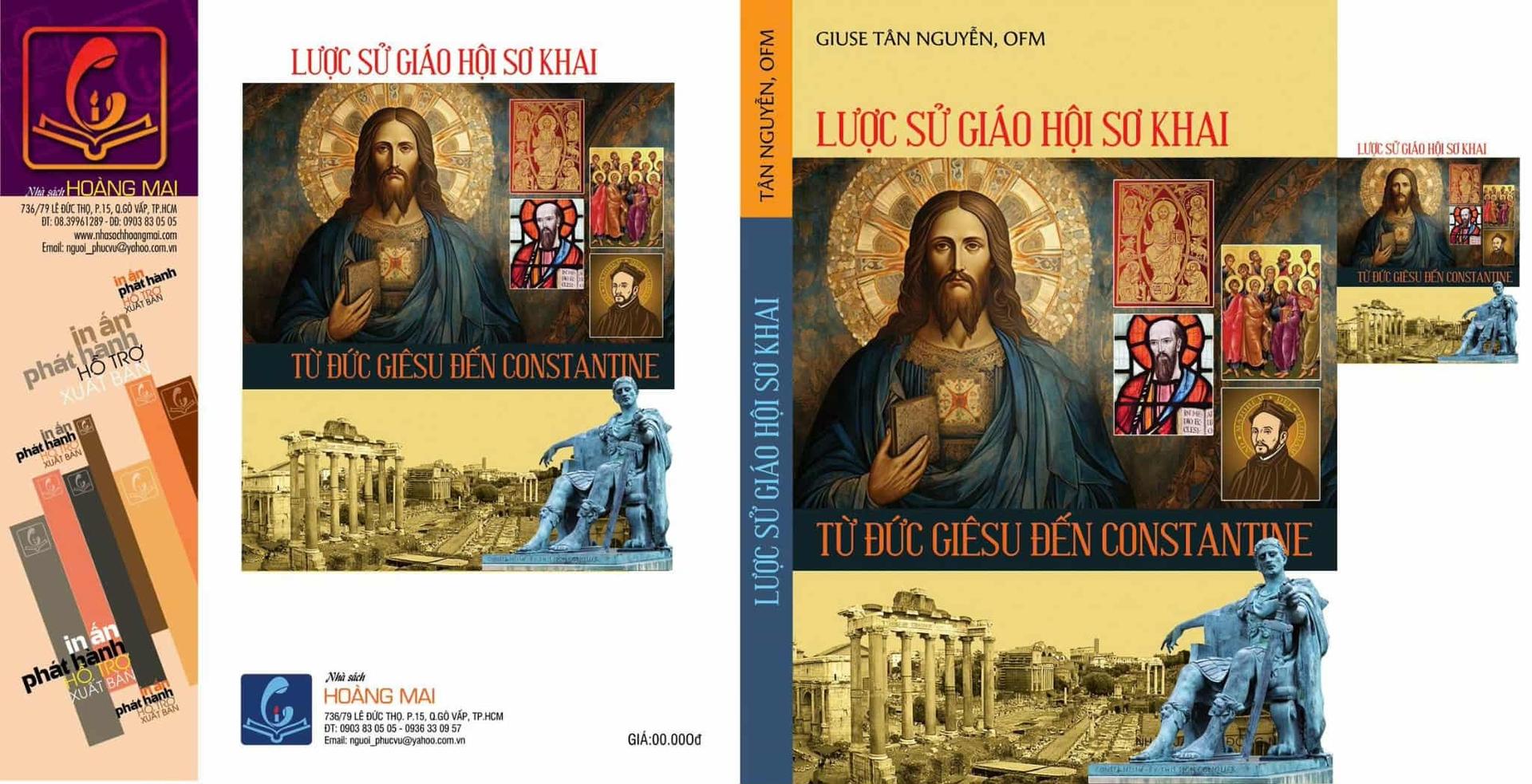 Giới thiệu sách mới: LƯỢC SỬ GIÁO HỘI SƠ KHAI - Giuse Tân Nguyễn, O.F.M.